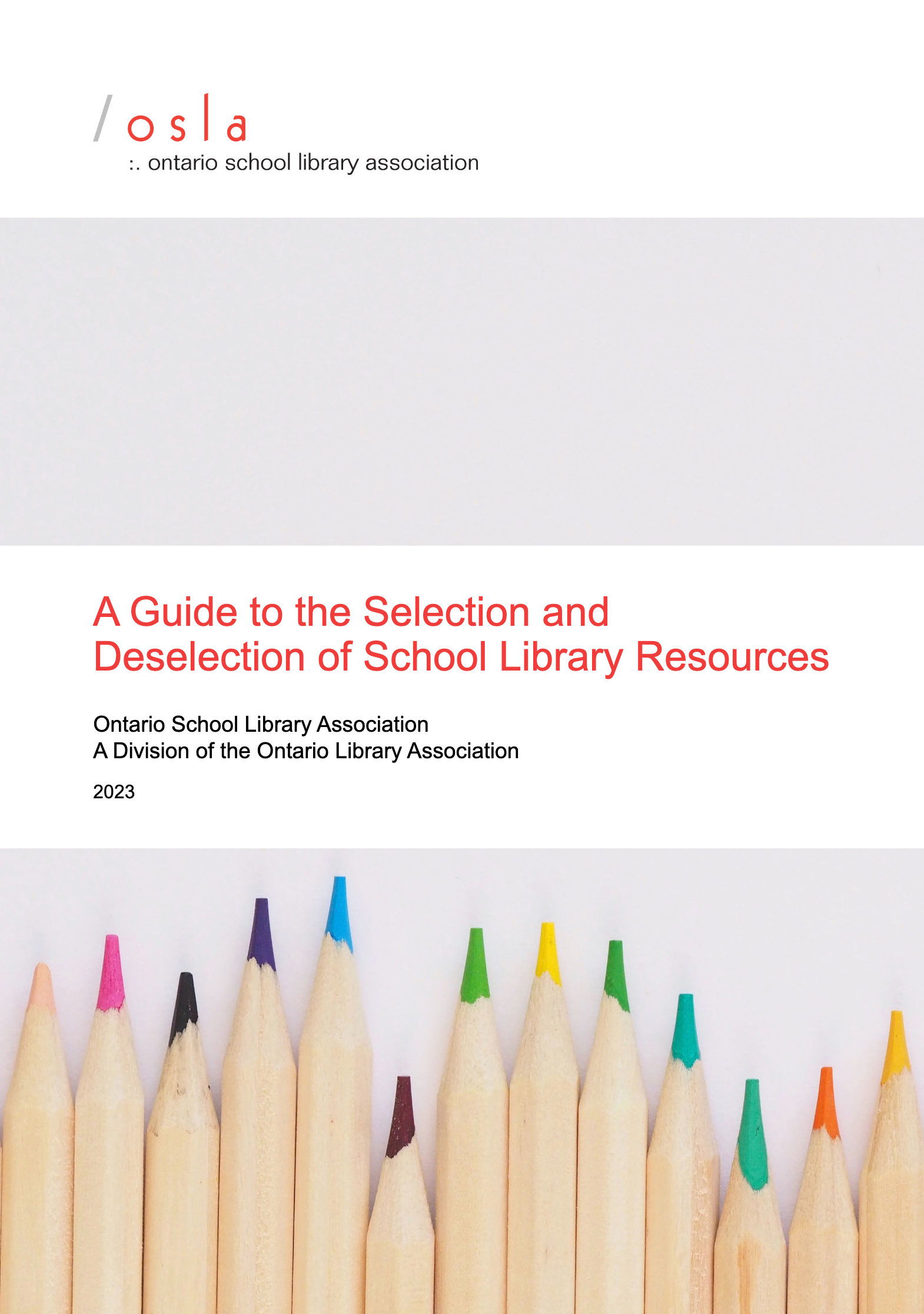 A Guide to the Selection and De-Selection of School Library Resources ...