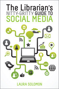 The Librarian's Nitty-Gritty Guide to Social Media-Paperback-ALA Editions-Default-The Library Marketplace