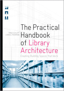 The Practical Handbook of Library Architecture: Creating Building Spaces that Work-Paperback-ALA Editions-The Library Marketplace