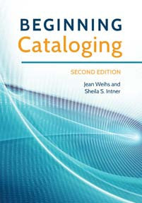 Beginning Cataloging, 2/e-Paperback-Libraries Unlimited-The Library Marketplace