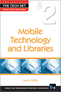 Mobile Technology and Libraries-Paperback-ALA Neal-Schuman-The Library Marketplace