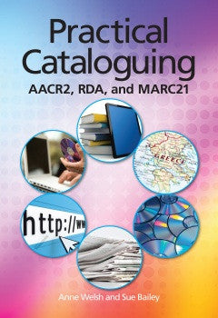 Practical Cataloging: AACR2, RDA and MARC21-Paperback-ALA Neal-Schuman-The Library Marketplace