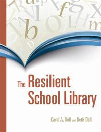 The Resilient School Library-Paperback-Libraries Unlimited-The Library Marketplace