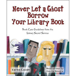 Never Let a Ghost Borrow Your Library Book-Hardcover-UpstartBooks-The Library Marketplace