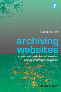 Archiving Websites, 2/e