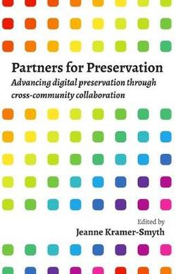 Partners for Preservation: Advancing Digital Preservation through Cross-Community Collaboration