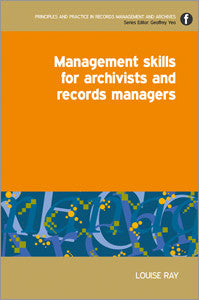 Management Skills for Archivists and Records Managers-Paperback-Facet Publishing UK-The Library Marketplace