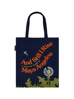 And Still I Rise - Maya Angelou - Tote Bag