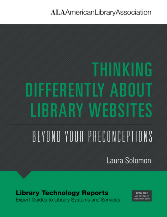 Thinking Differently about Library Websites: Beyond Your Preconceptions