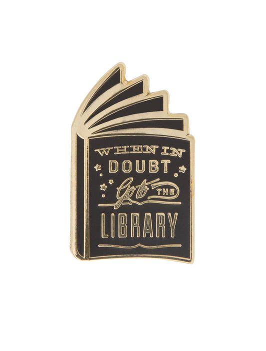 When in Doubt Enamel Pin