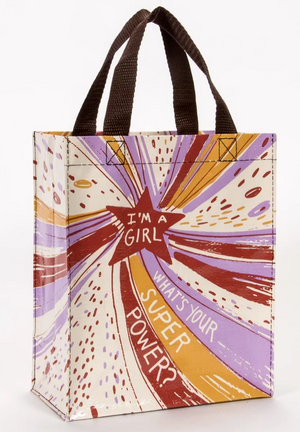 I'm a Girl - What's Your Superpower? Handy Tote