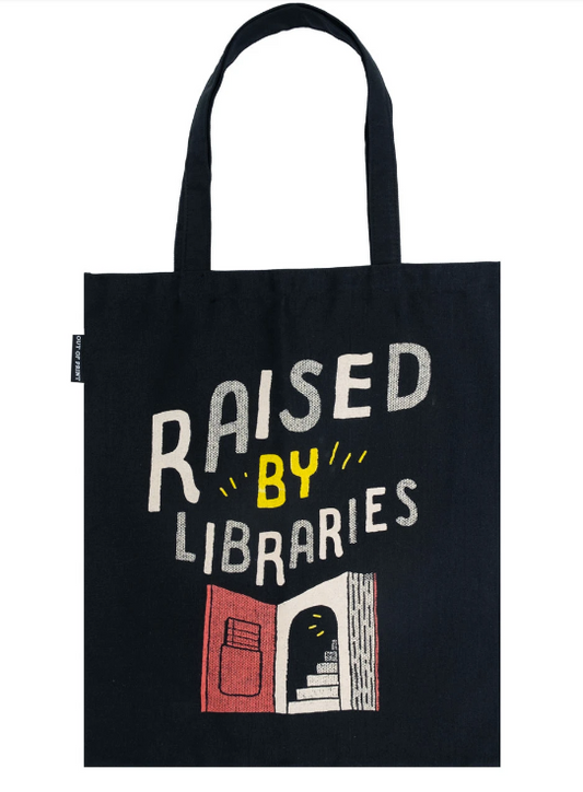 Raised by Libraries Tote Bag