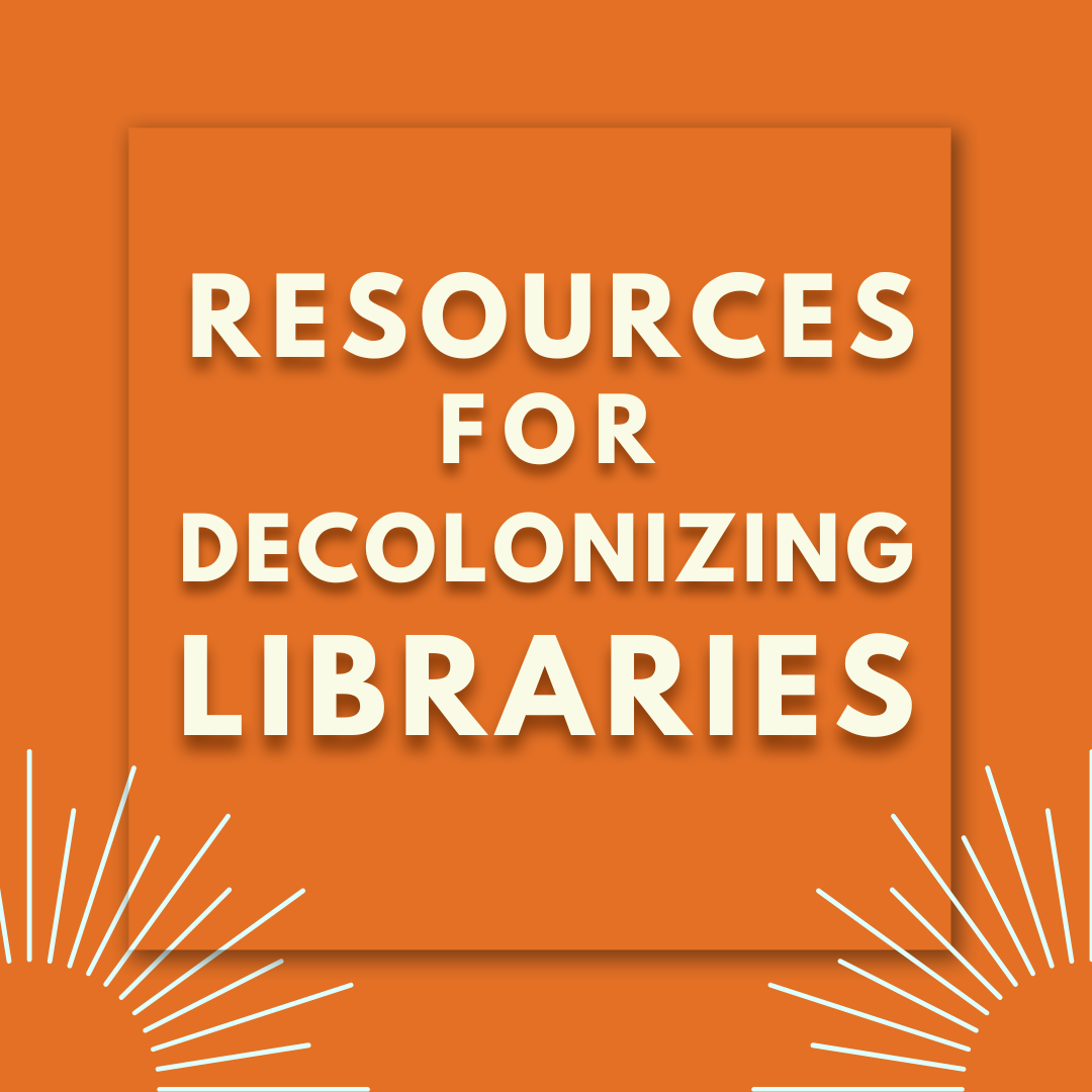 Decolonizing Library Resources Collection