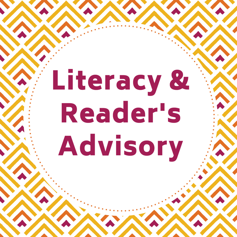 Literacy & Reader's Advisory