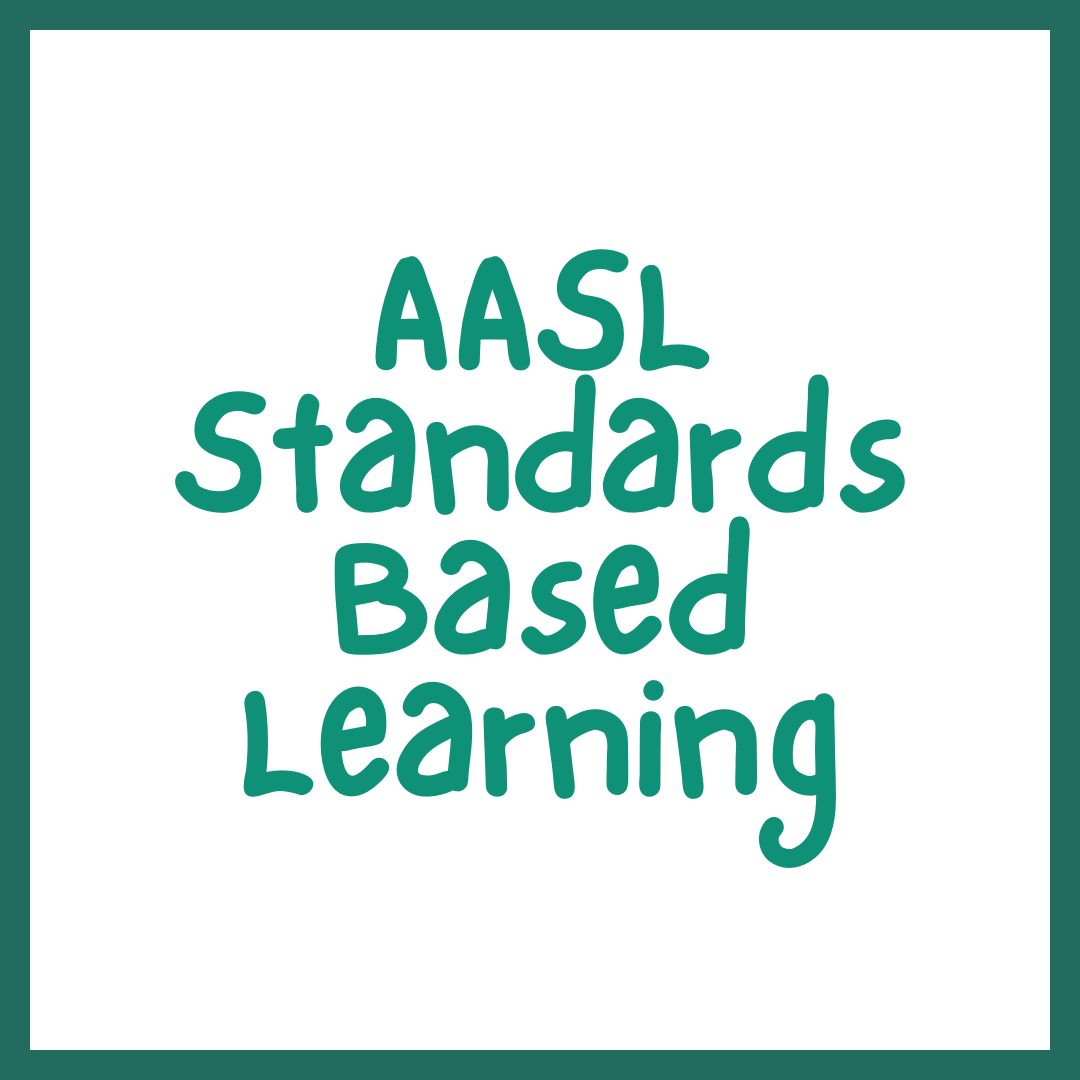 AASL Standards-Based Learning