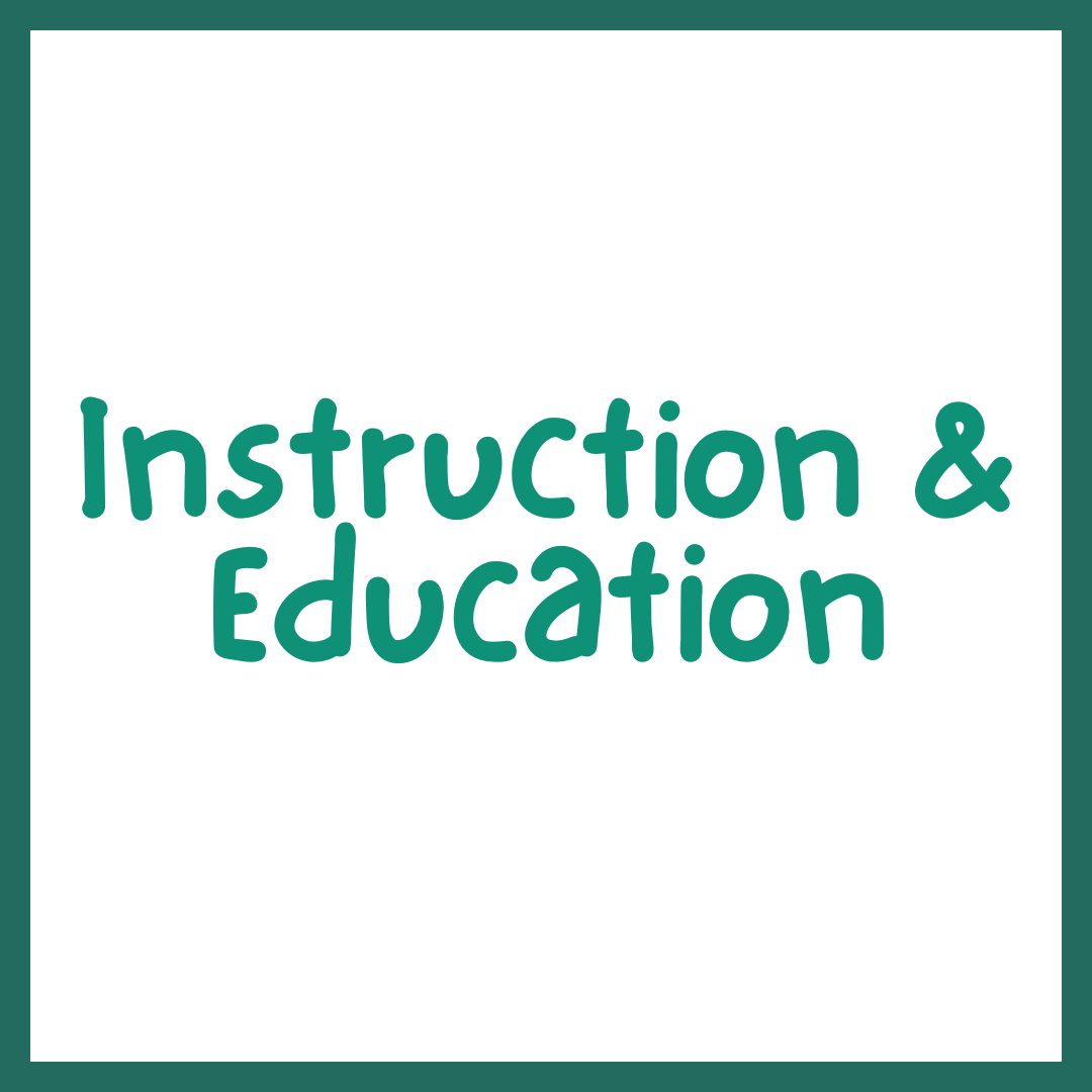 Instruction & Education