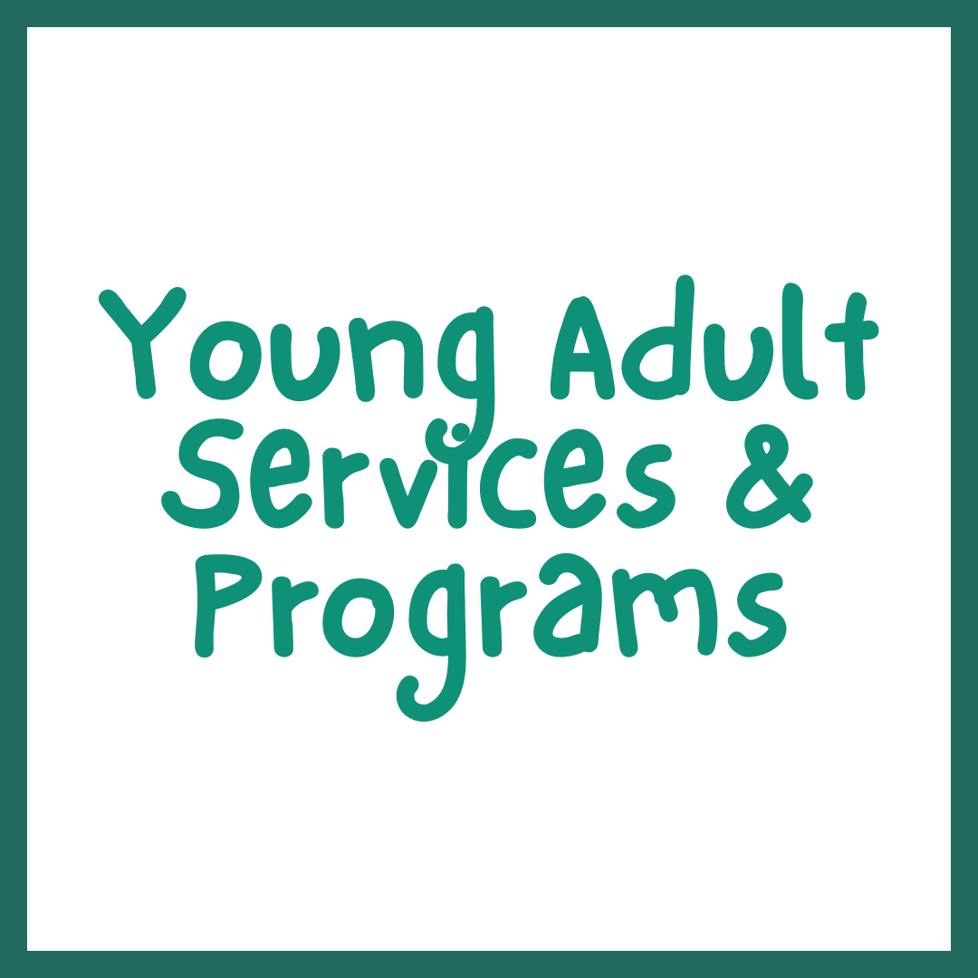 Young Adult Services & Programs