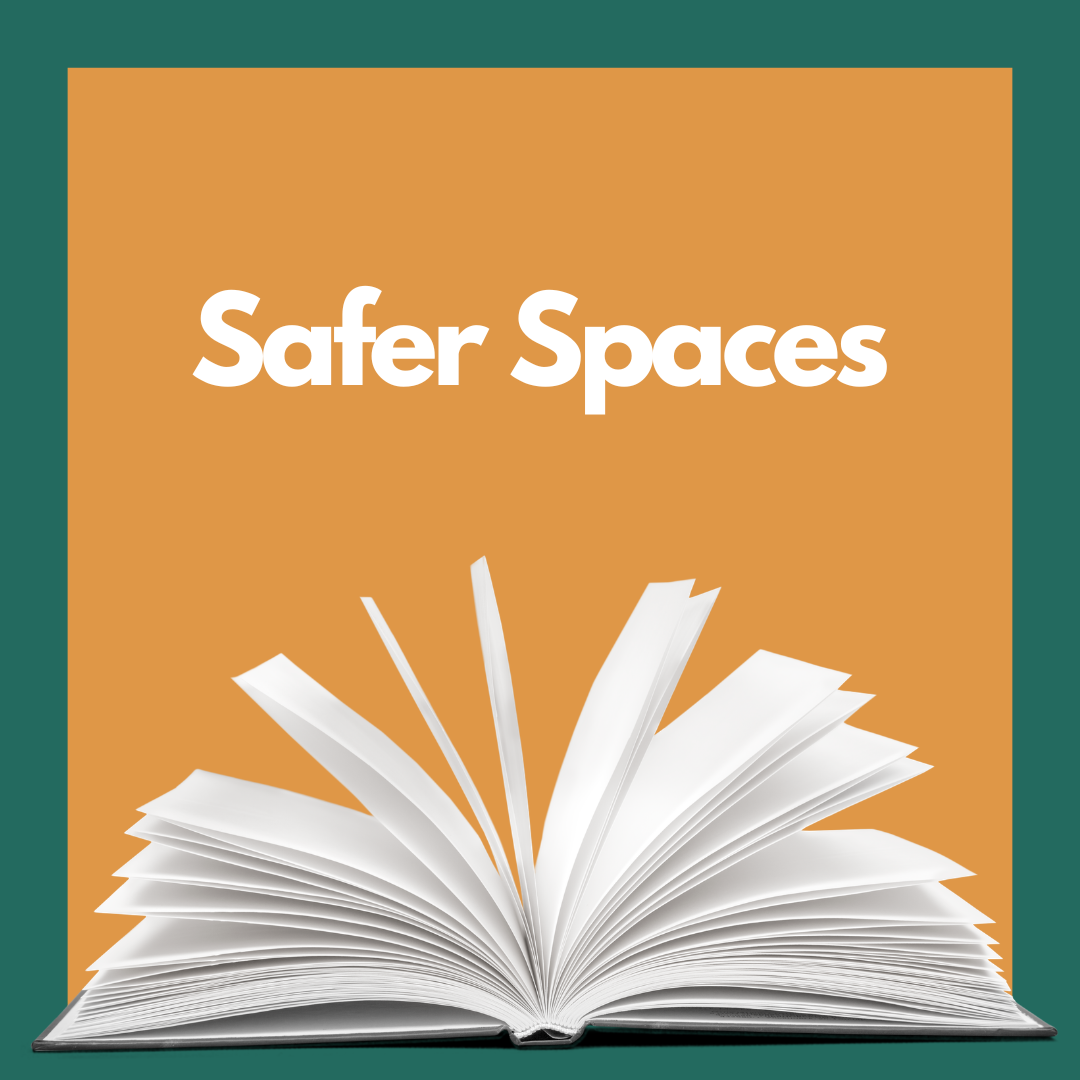 Safer Spaces