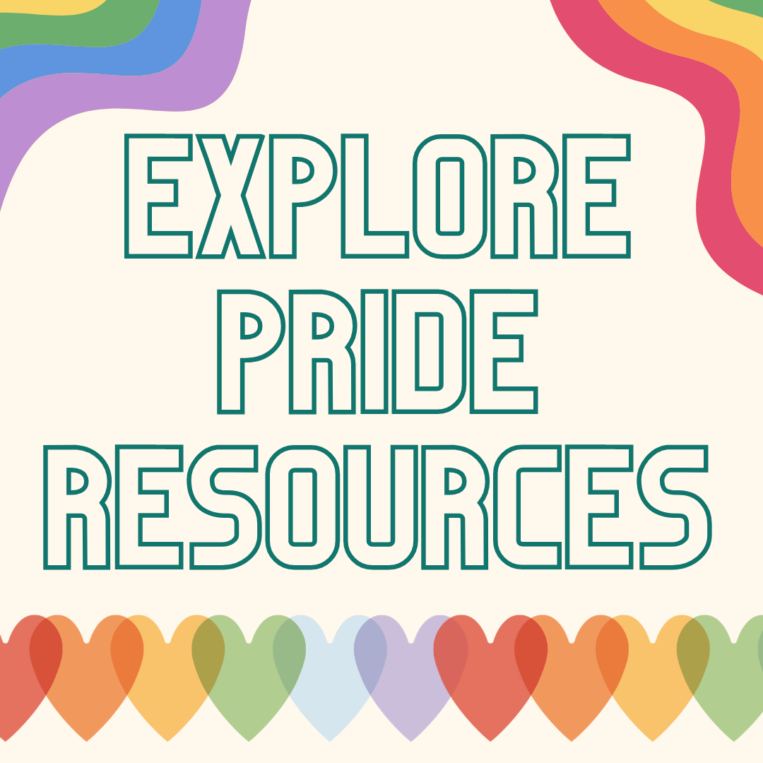 Pride - Learn, Grow, & Celebrate - Professional Resources