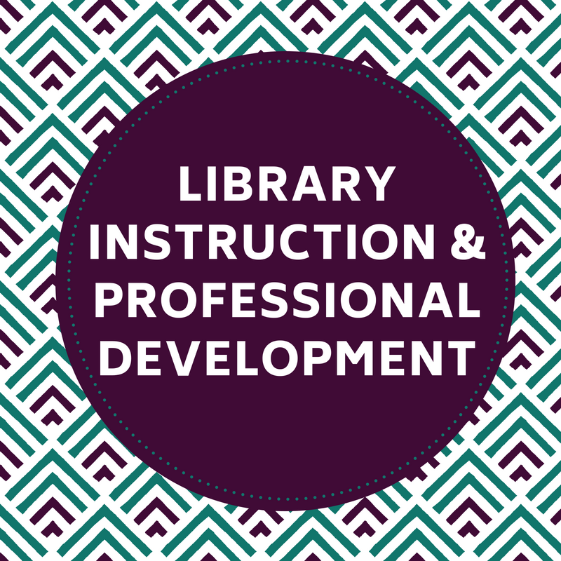 Library Instruction & Professional Development