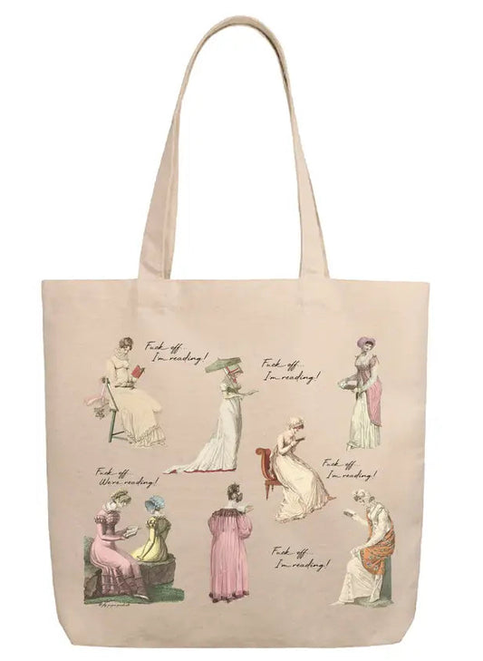 F*@k Off, I'm Reading! Regency Era Jane Austen Bridgerton Tote