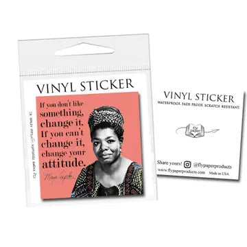 Maya Angelou "Change" Quote Literary Vinyl Sticker