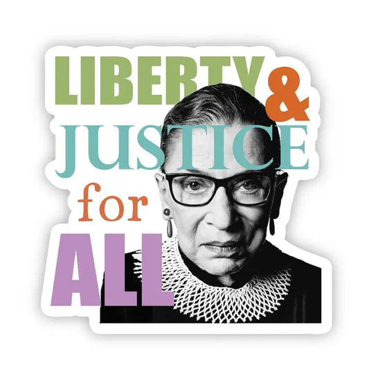 RBG Liberty and Justice for All Political Vinyl Sticker