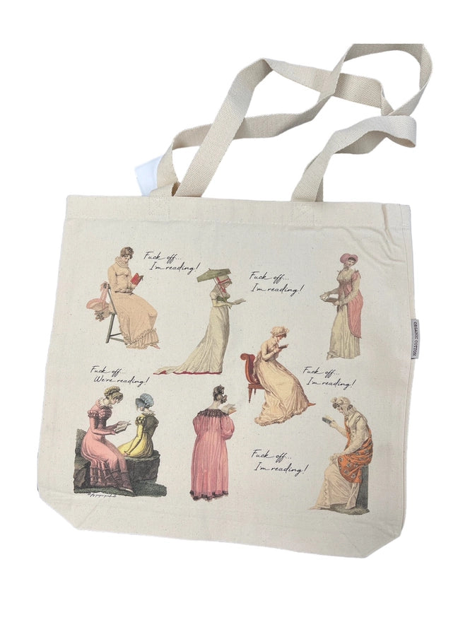 F*@k Off, I'm Reading! Regency Era Jane Austen Bridgerton Tote