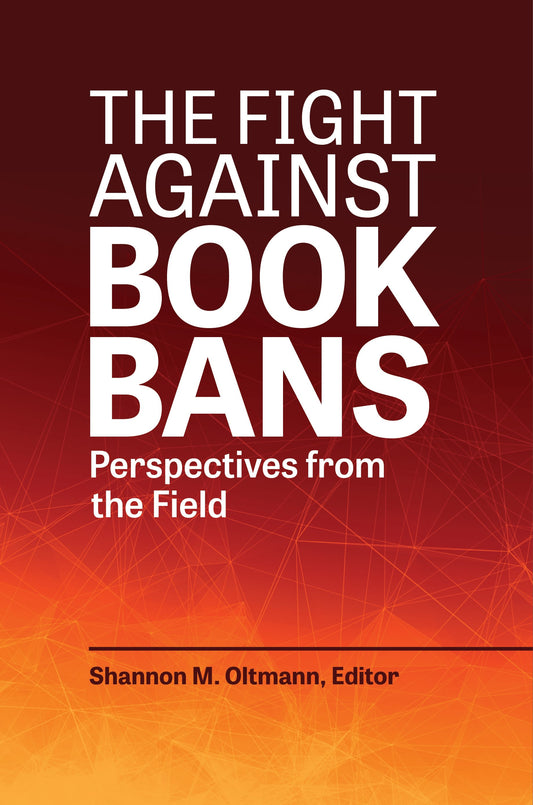 The Fight against Book Bans: Perspectives from the Field