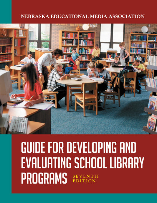 Guide for Developing and Evaluating School Library Programs, 7/e