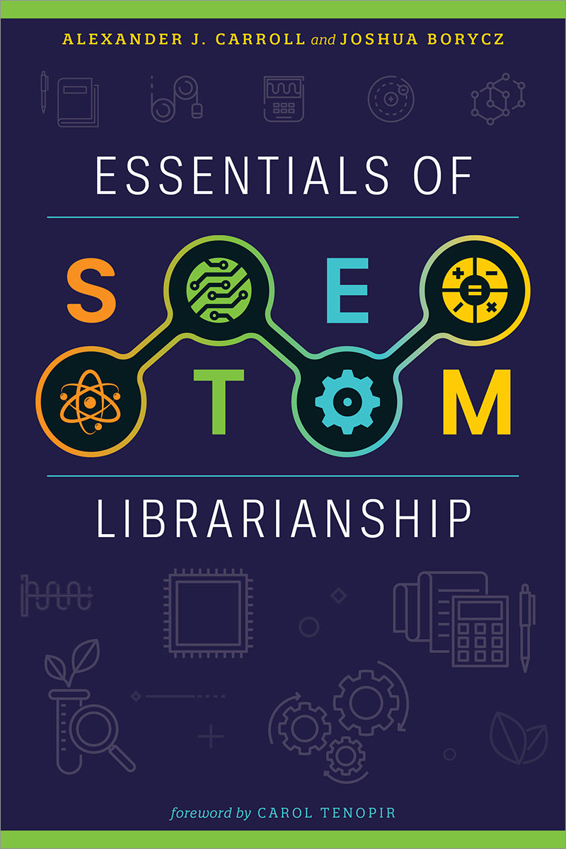 Essentials of STEM Librarianship