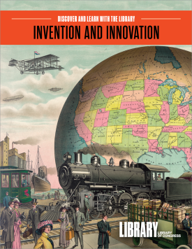 Invention and Innovation (Discover and Learn with the Library series)