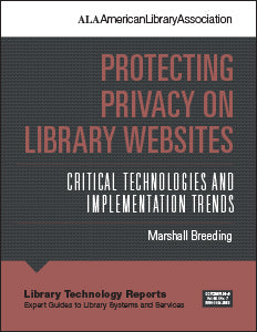 Protecting Privacy on Library Websites: Critical Technologies and Implementation Trends