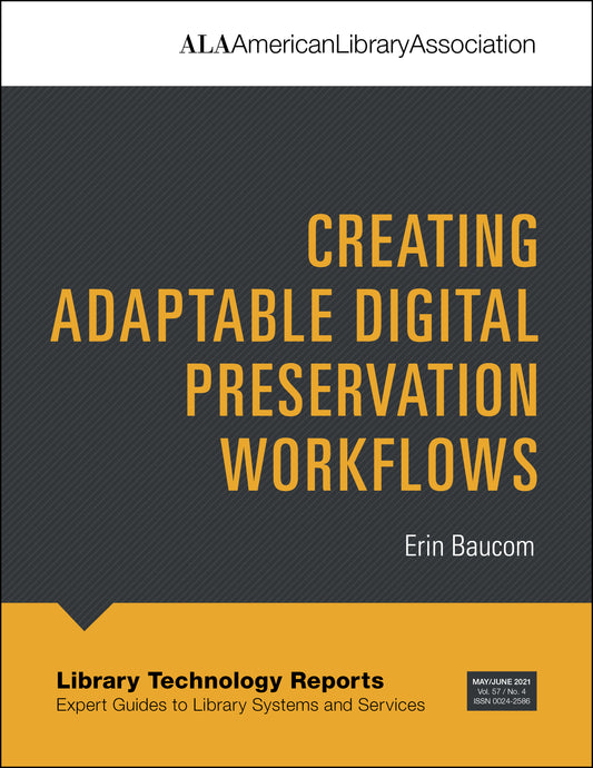 Creating Adaptable Digital Preservation Workflows