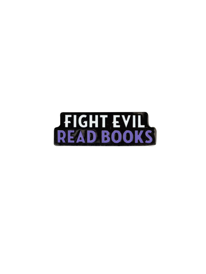 Fight Evil, Read Books Pin