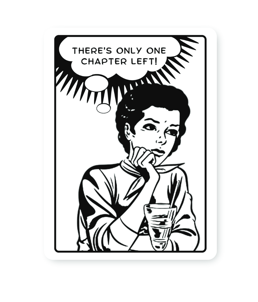 POP Book Lover Sticker - Only One Chapter Left
