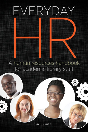Everyday HR: A Human Resources Handbook for Academic Library Staff