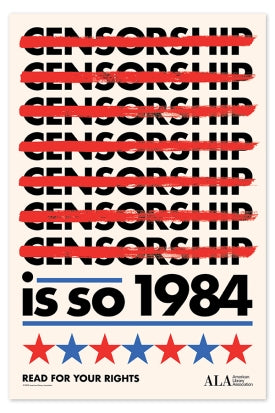 Censorship Is So 1984 Poster