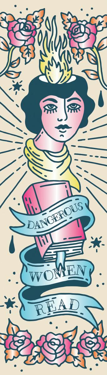 Dangerous Women Read Bookmarks