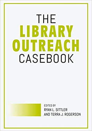 The Library Outreach Casebook