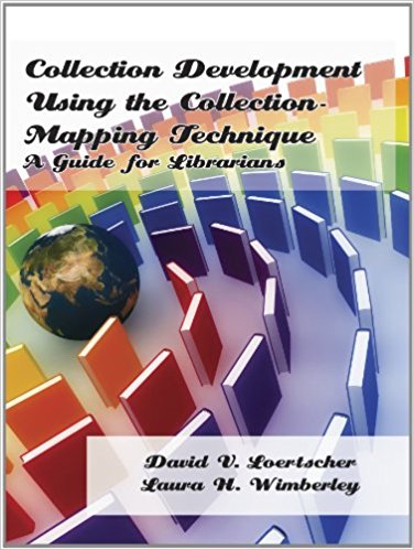 Collection Development Using the Collection Mapping Technique: A Guide for Librarians-Paperback-LMC Source-The Library Marketplace