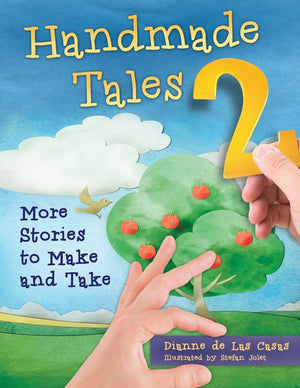 Handmade Tales 2: More Stories to Make and Take