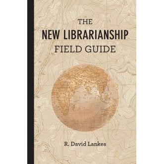 The New Librarianship Field Guide - The Library Marketplace