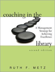 Coaching in the Library: A Management Strategy for Achieving Excellence, 2/e-Paperback-ALA Editions-Default-The Library Marketplace