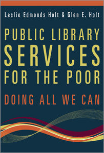 Public Library Services for the Poor: Doing All We Can-Paperback-ALA Editions-Default-The Library Marketplace