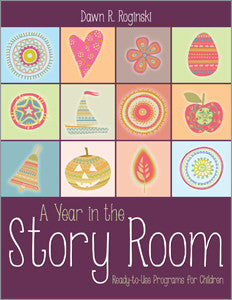A Year in the Story Room: Ready-to-Use Programs for Children-Paperback-ALA Editions-Default-The Library Marketplace