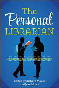 The Personal Librarian: Enhancing the Student Experience-Paperback-ALA Editions-Default-The Library Marketplace
