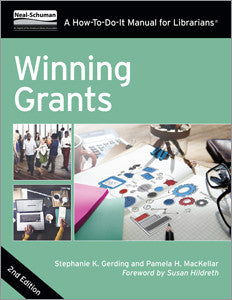 Winning Grants: A How-To-Do-It Manual For Librarians, 2/e-Paperback-ALA Neal-Schuman-The Library Marketplace