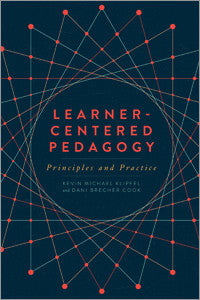 Learner-Centered Pedagogy: Principles and Practice-Paperback-ALA Editions-The Library Marketplace