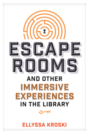 Escape Rooms and Other Immersive Experiences in the Library